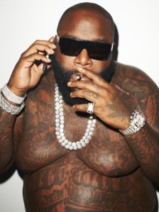 Rick Ross, absolutely disgusting, September 30, 2013. (http://cdn.stupiddope.com).