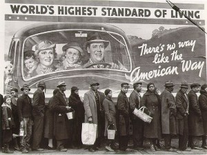 "World's Highest Standard of Living" poster with Black flood victims in bread line, Louisville, Kentucky, by  Margaret Bourke White, February 15, 1937. (ThunderPeel2001 via Wikipedia). Qualifies as fair use under copyright laws -- low resolution.