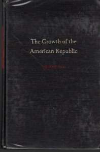 Samuel Eliot Morison and Henry Steele Commager, The Growth of the American Republic, Volume I (unknown edition, but the edition I had access to in 1985), September 2, 2015. (http://www.booksoutofprint.com.au/).